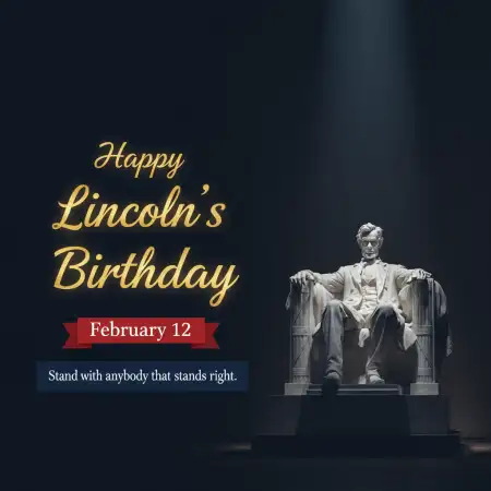 Abraham Lincoln Birthday Tribute Post - Free Happy Lincolns Birthday Download