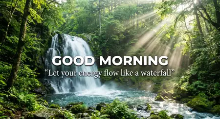 Good Morning Images With Positive Energy Quotes - Free Good Morning Images With Quotes Download
