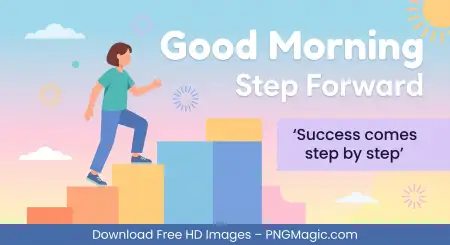 Good Morning Success Pictures Download - Free Good Morning Motivation For Success Download