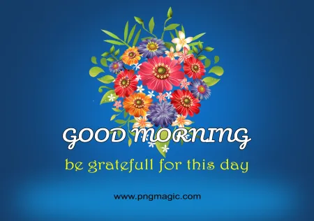 Happy Good Morning Wishes With Flowers - Free Flower Download