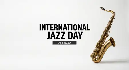 Happy International Jazz Day 2026 Messages - Free International Jazz Day 2026 Download