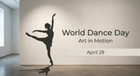 Importance Of Dance In Modern Life Article - Free World Dance Day 2026 Download