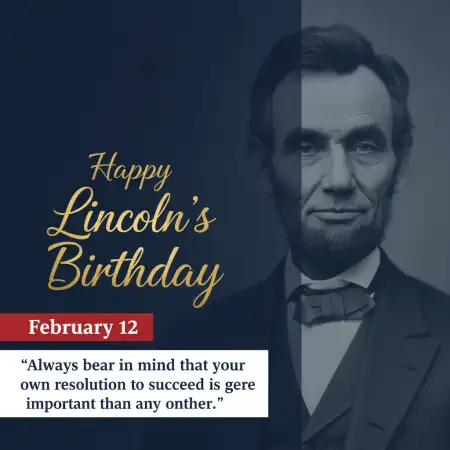 Lincolns Birthday American President Quotes - Free Happy Lincolns Birthday Download