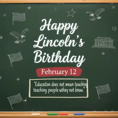Lincolns Birthday Classroom Speech - Free Happy Lincolns Birthday Download