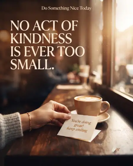 national do something nice day sayings 2026 - National Do Something Nice Day 2026