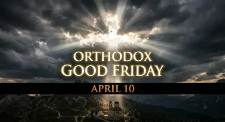 Orthodox Good Friday History And Origin - Free Orthodox Good Friday Download