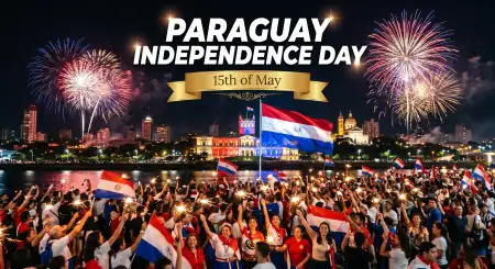 Paraguay Independence Day 2026 Independence Quotes - Free Paraguay Independence Day 2026 Wishes Download