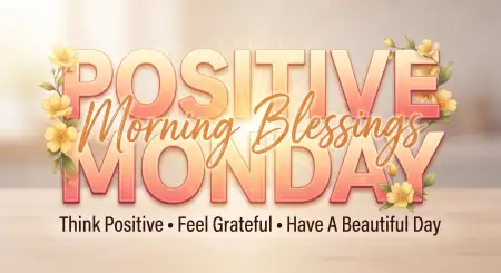 positive monday morning blessings - Monday Good Morning