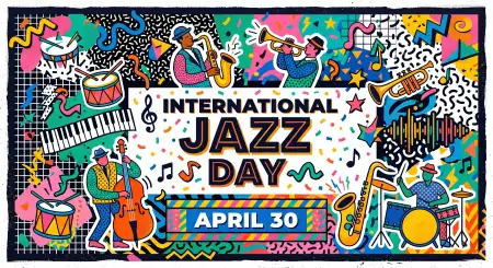 Why We Celebrate Jazz Day 2026 - Free International Jazz Day 2026 Download