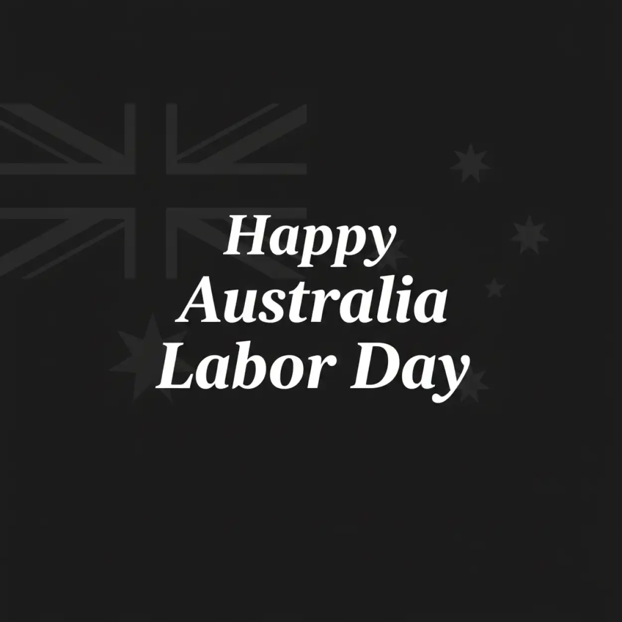 Free Download Australian Labor Day Whatsapp Status - High Quality Australian Labor Day Image
