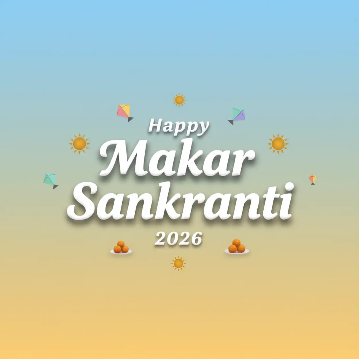 Free Download Happy Makar Sankranti 2026 Whatsapp Status - High Quality Happy Makar Sankranti 2026 Png Image