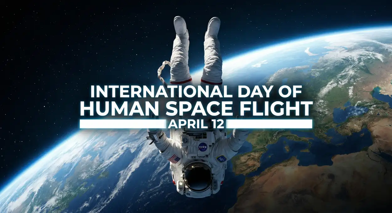 Free Download International Day Of Human Space Flight Date 2026 - High Quality International Day Of Human Space Flight 2026 Image