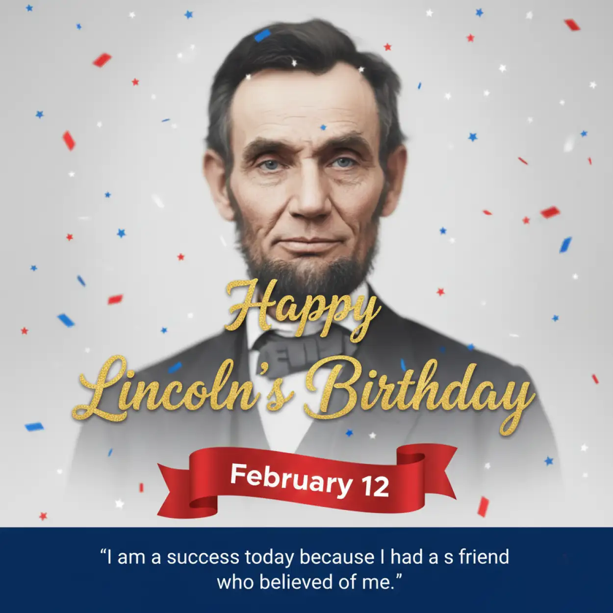 Free Download Lincolns Birthday Social Share Caption - High Quality Happy Lincolns Birthday Background