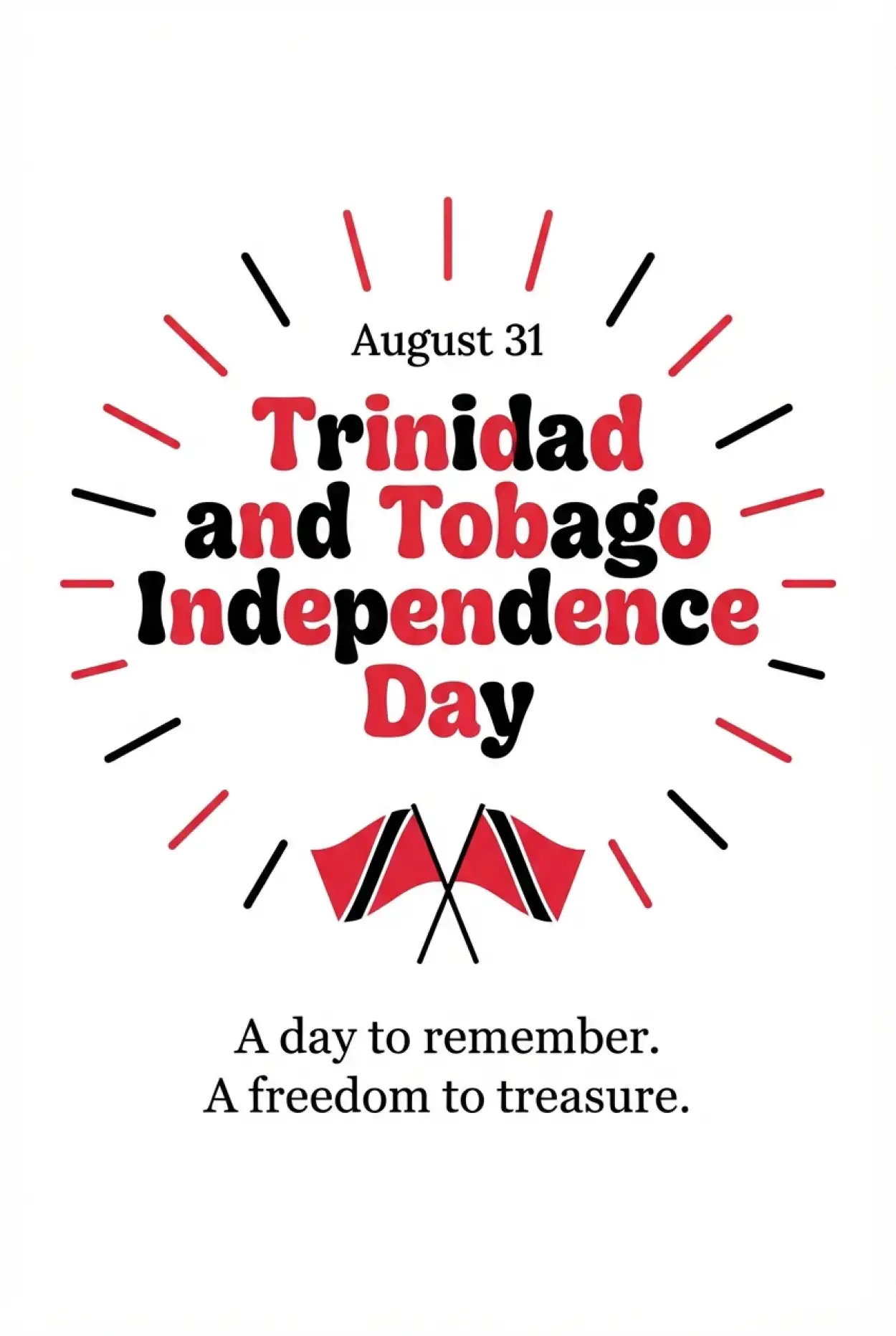Free Download Trinidad And Tobago Independence Day 31 August Poster - High Quality Trinidad And Tobago Independence Day 2026 Image